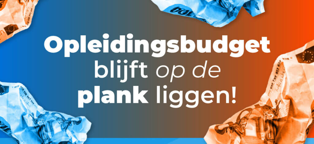 Crumpled pieces of paper in orange and blue tones surround bold white and italicized text that reads: Opleidingsbudget blijft op de plank liggen!” This highlights the missed opportunity of optimaal benutten van opleidingsbudgetten, with a dynamic background gradient from blue to orange.