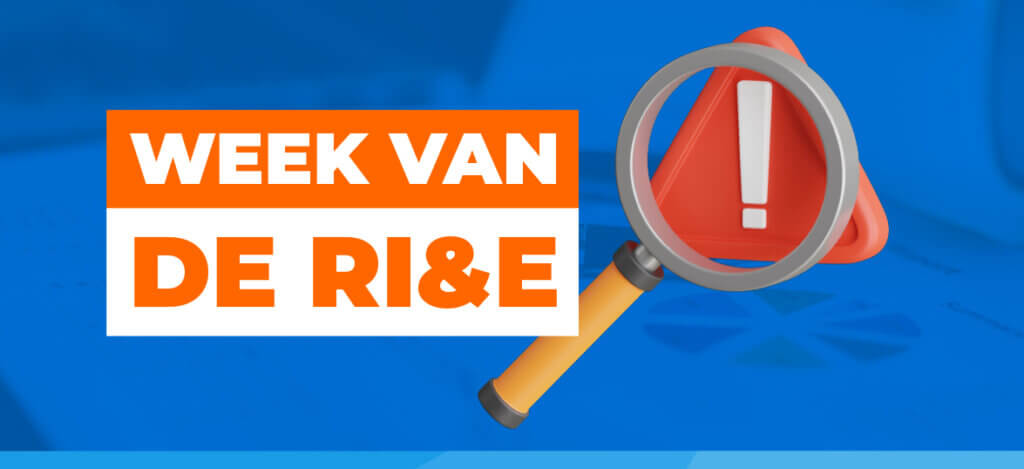 Text in bold orange and white reads Week van de RI&E with an exclamation mark inside a red triangle, overlaid by a gray magnifying glass on a blue background, highlighting the essentials of risico-inventarisatie en -evaluatie.