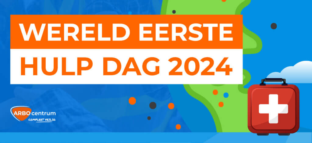 Banner for Wereld Eerste Hulp Dag 2024 featuring an orange and white background with text, a graphic of a first aid kit adorned with a white cross, colorful dots, and the ARBO centrum logo.